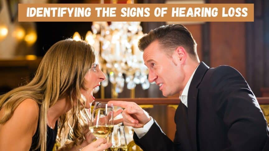 Identifying the signs of hearing loss